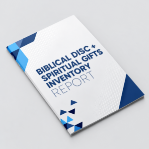 Biblical DISC with Spiritual Gifts Inventory Report